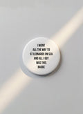 All I Got... Badge