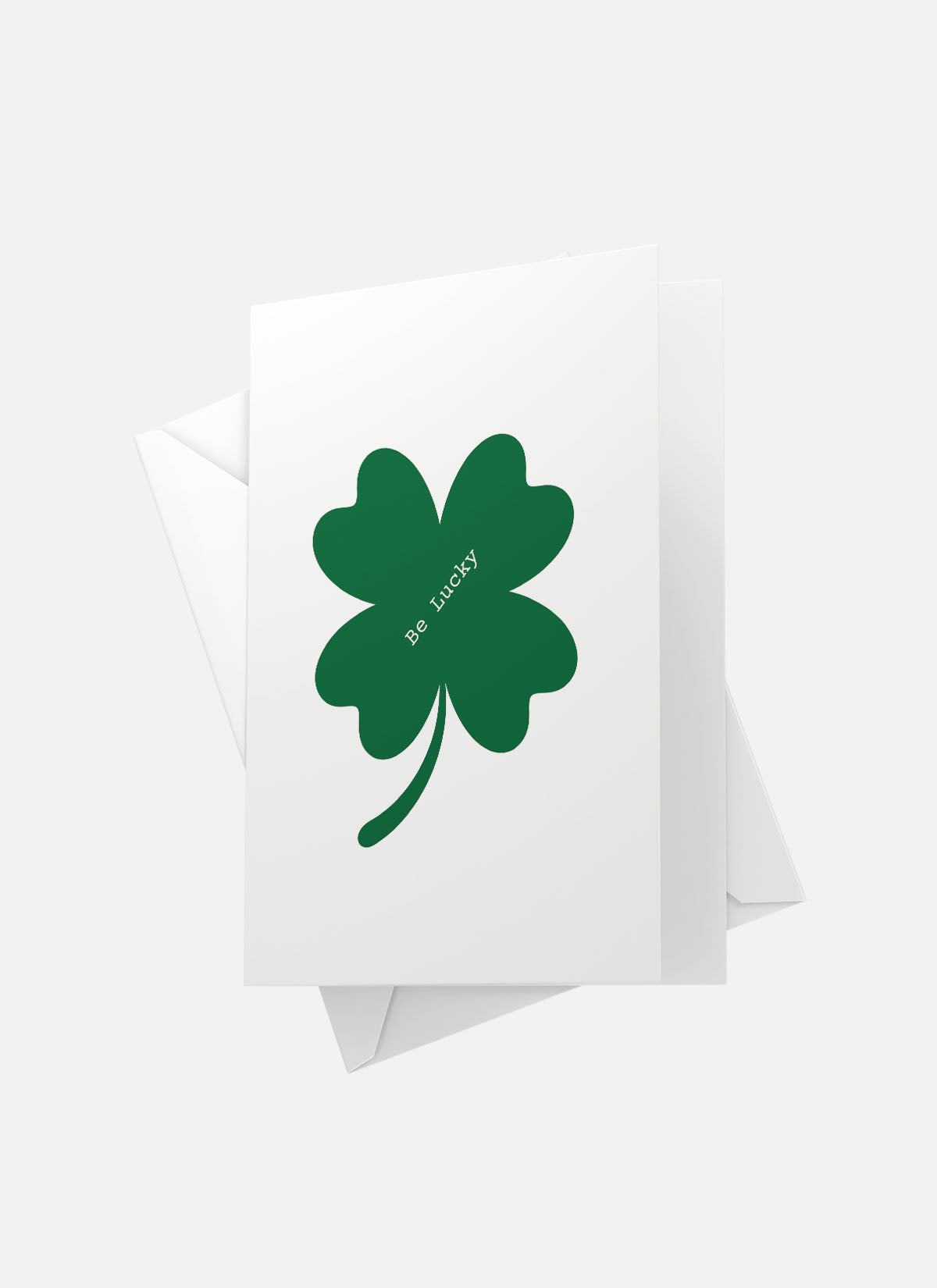 Be Lucky Greeting Card