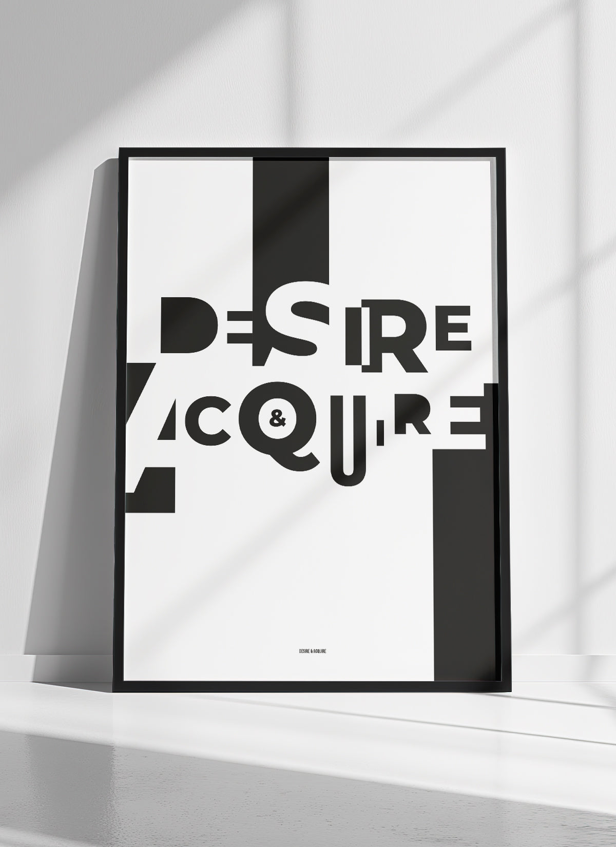 Desire & Acquire Art Print