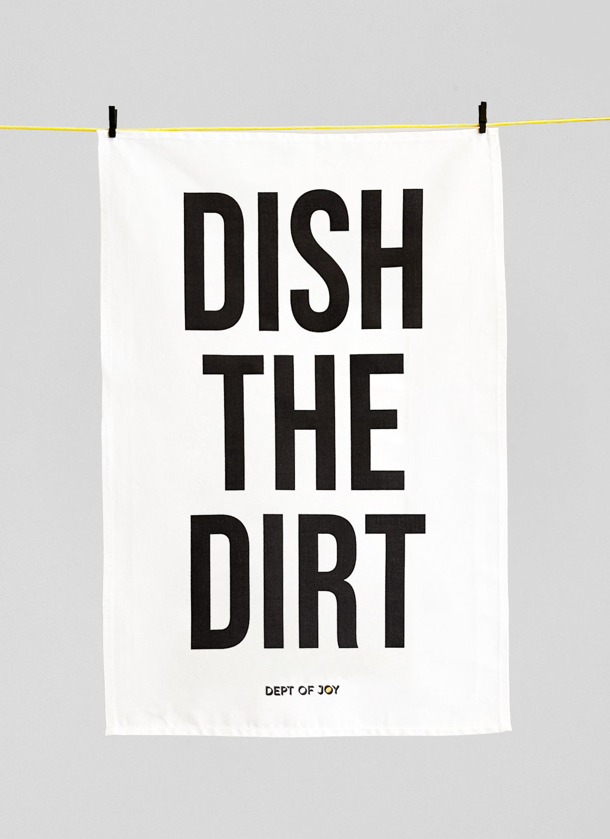 DISH THE DIRT TEA TOWEL