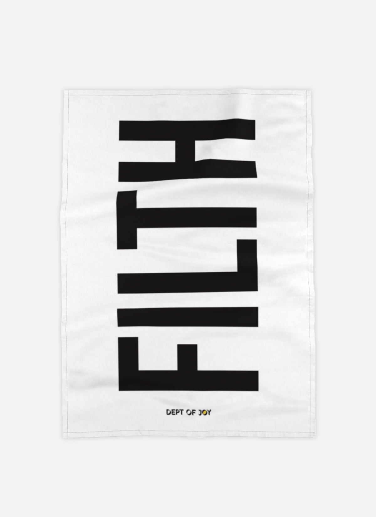 FILTH Tea Towel