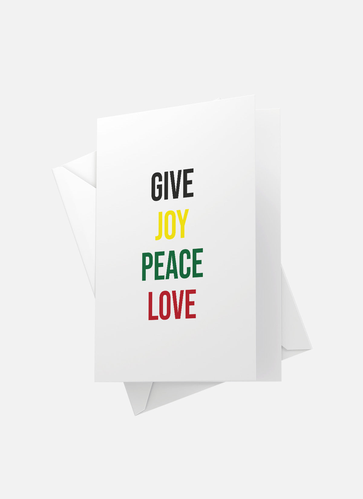 GIve Joy Peace Love Christmas Card