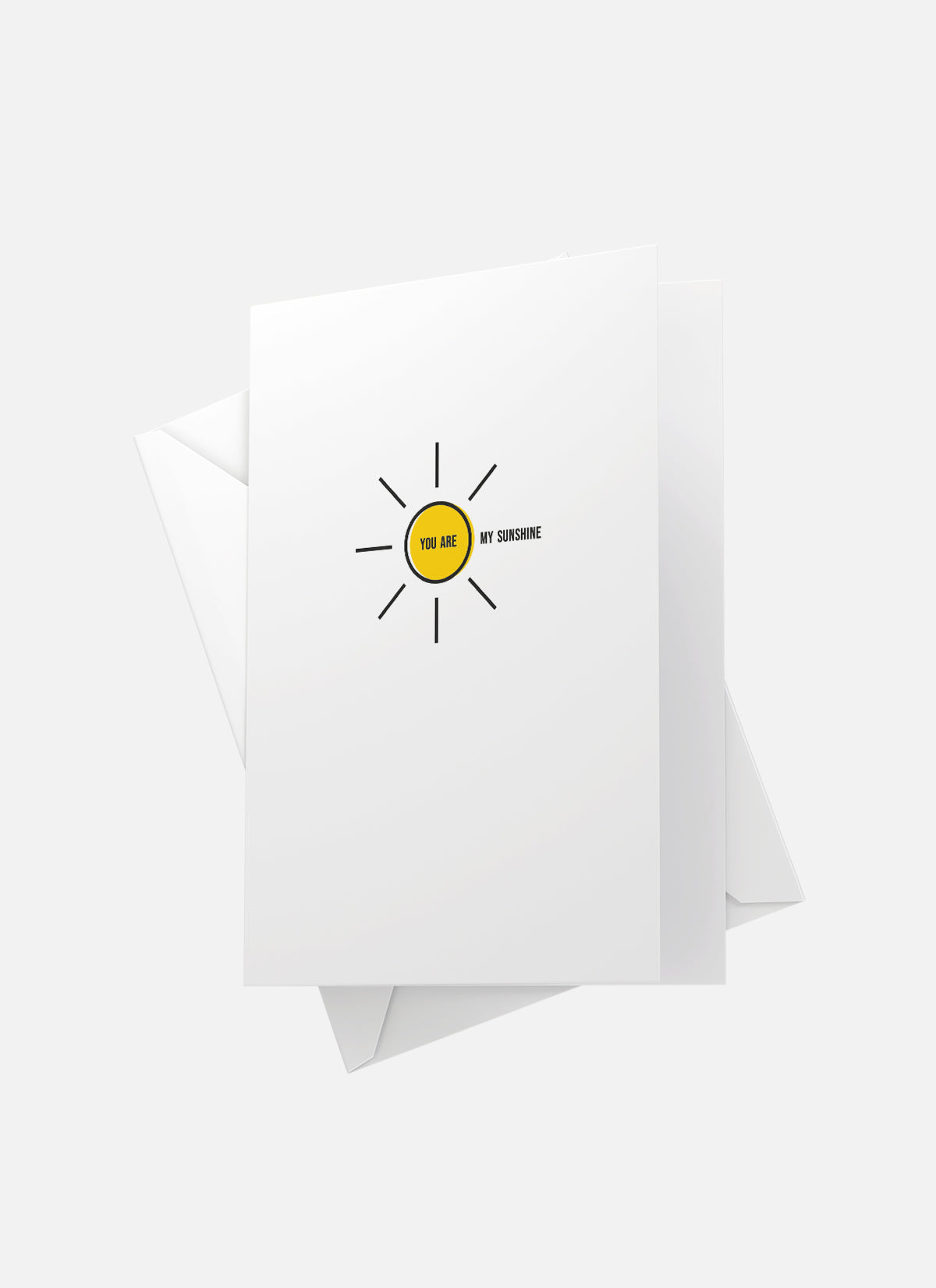 You Are My Sunshine Greeting Card