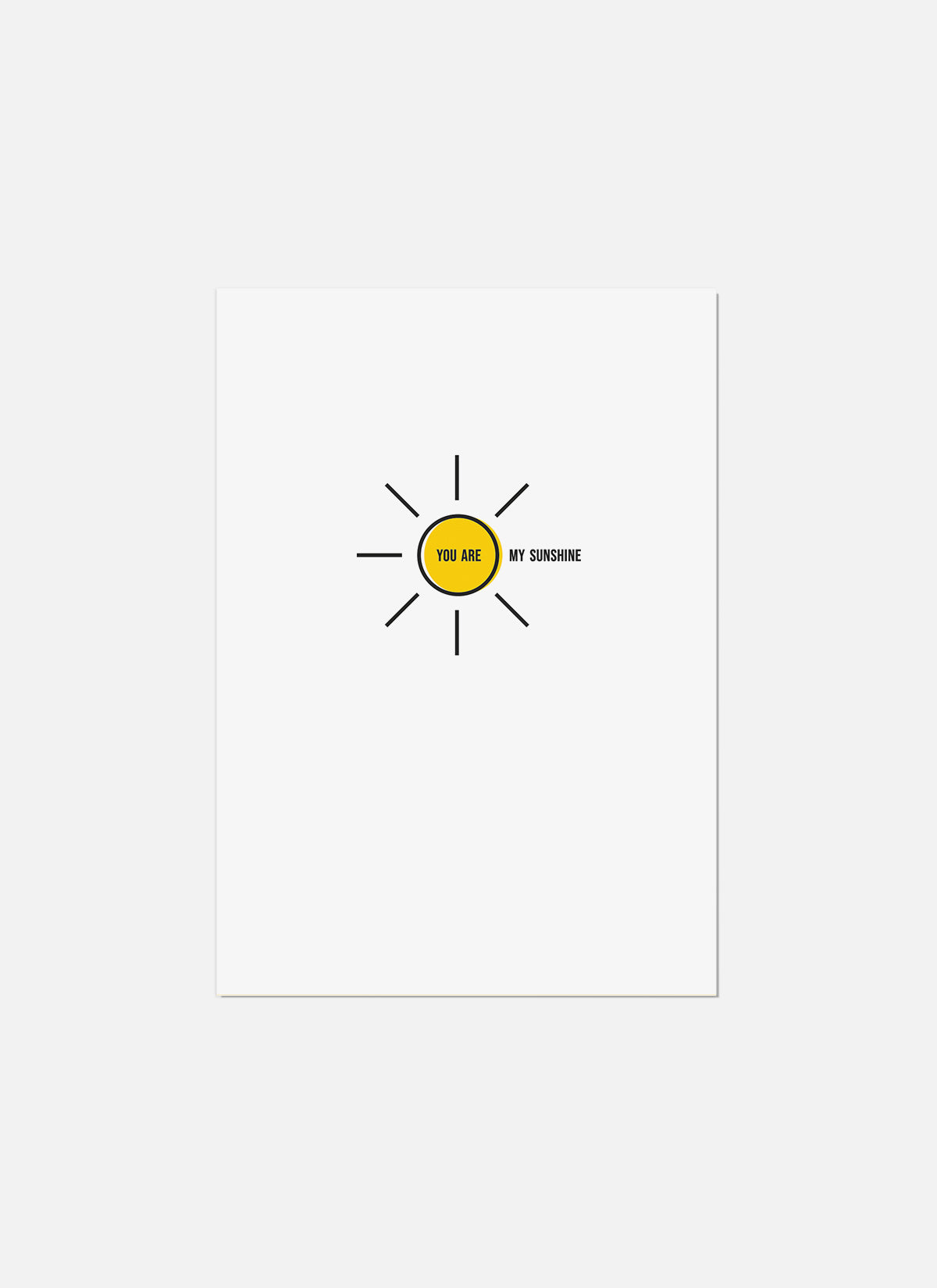 You Are My Sunshine Greeting Card