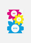Wish You Better Greeting Card
