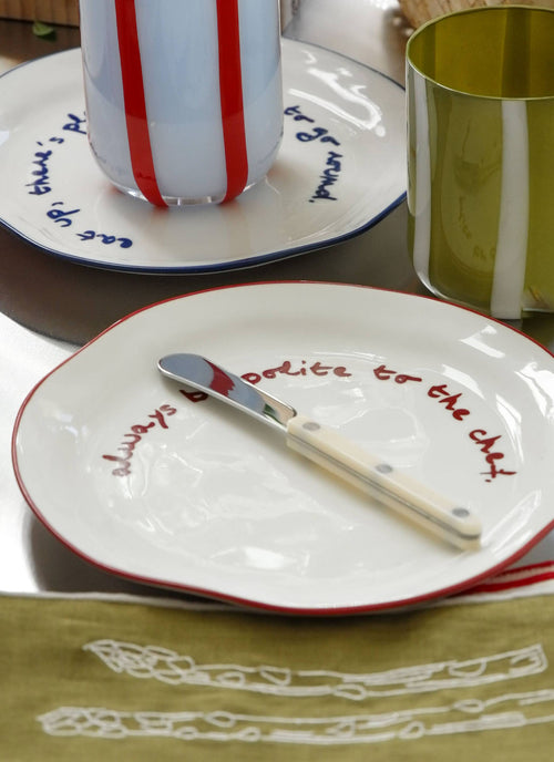 'always be polite to the chef.' Plate