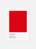 Fearless Art Print