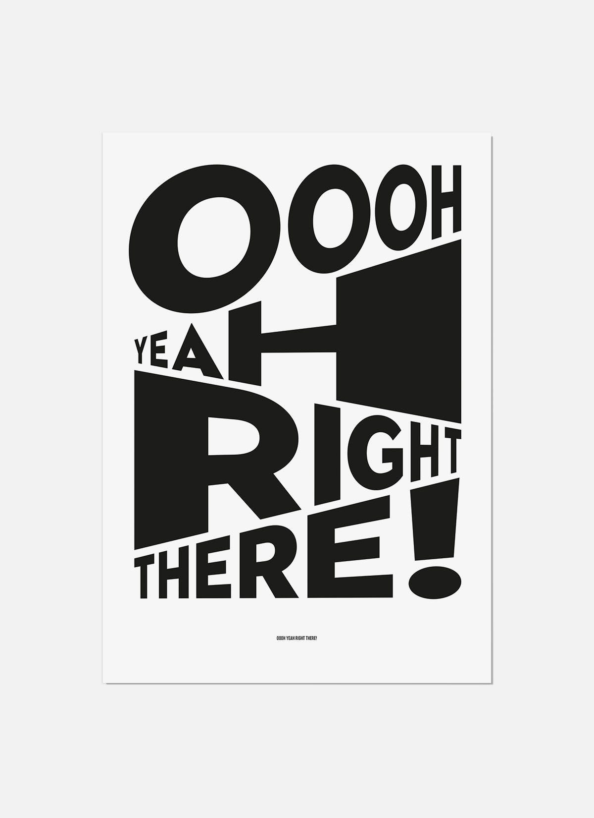 Oooh Yeah Right There!
