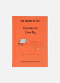 Quotes to Live By Book